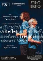 &ldquo;Reflets troubles&rdquo; &agrave; d&eacute;couvrir au Studio H&eacute;bertot