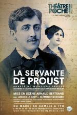 La Servante de Proust, ce soir au Théâtre de Poche Montparnasse!