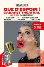 “Que d’espoir !” un cabaret hors normes au Théâtre de l’Atelier